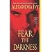 Fear the Darkness