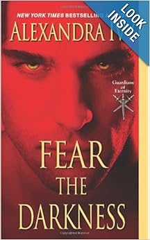 Fear The Darkness (Guardians of Eternity) - Alexandra Ivy