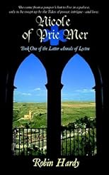 Nicole of Prie Mer: Book One of the Latter Annals of Lystra (The Latter Annals of Lystra)