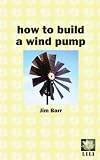 How to Build a Wind Pump