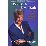 Why Cats Don't Bark: Unleash Your Power Zone : Intuitive Intelligence - The Other I. Q.