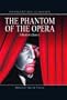 The Phantom of the Opera (Foundation Classics)