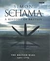 A History of Britain Volume 2: The British Wars 1603 - 1776: British Wars, 1603-1776 Vol 2