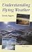 Understanding Flying Weather (Flying and Gliding)