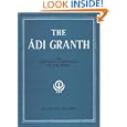 The Adi Granth: Or The Holy Scriptures Of The Sikhs