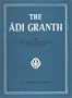 The Adi Granth: Or The Holy Scriptures Of The Sikhs