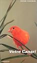 Votre canari