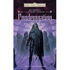 Condemnation: War of the Spider Queen, Book III (Forgotten Realms Novel: War of the Spider Queen) (Taschenbuch)