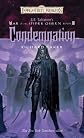 Condemnation (Forgotten Realms: R.A. Salvatore's War of the Spider Queen, Book 3)