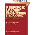 Reinforced Masonry Engineering Handbook: Clay and Concrete Masonry, Fifth Edition by James E. Amrhein
