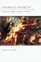 Ordering Anarchy - Armies and Leaders in Tacitus' Histories