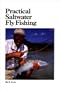 Practical Saltwater Fly Fishing (Cortland Library)