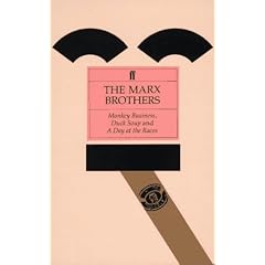 The Marx Brothers: Monkey Business, Duck Soup, a Day at the Races (Classic Screenplay Series)