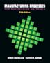 Manufacturing Processes for Engineering Materials (5th Edition)