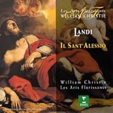 Landi - Il Sant'Alessio / Les Arts Florissants, Christie