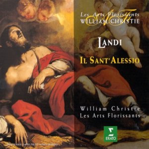 Landi - Il Sant'Alessio / Les Arts Florissants, Christie