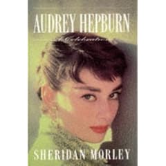 Audrey Hepburn: A Celebration