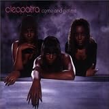 Come & Get Me an album by Cleopatra