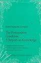 The Postmodern Condition: A Report on Knowledge (Theory and History of Literature, Volume 10)
