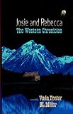 Josie and Rebecca: The Western Chronicles