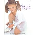 PATINAGE SUR GLACE (Ancien prix Editeur : 10,95 Euros)