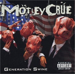 M&ouml;tley Cr&uuml;e - Generation swine - Zortam Music