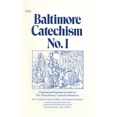 Baltimore Catechism No.1: A Catechism of Christian Doctrine