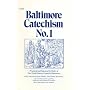 Baltimore Catechism No.1: A Catechism of Christian Doctrine