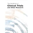 The Handbook of Clinical Trials And Other Research by  Alan Earl-Slater