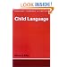 Child Language (Cambridge Textbooks in Linguistics)