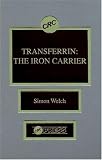 Transferrin: The Iron Carrier