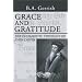 Grace and Gratitude: The Eucharistic Theology of John Calvin