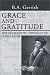 Book Grace and Gratitude: The Eucharistic Theology of John Calvin