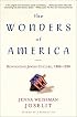 The Wonders of America: Reinventing Jewish Culture 1880-1950