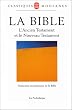 Traduction oecum�nique de la Bible (TOB). Ancien et Nouveau Testament