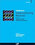 Handbook of Superconducting Materials