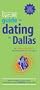 The It's Just Lunch Guide to Dating in Dallas