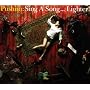 Sing A Song...Lighter!