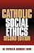 Book Catholic Social Ethics Second Edition