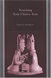 Rewriting Early Chinese Texts (Suny Series in Chinese Philosophy and Culture)