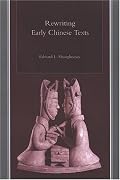 Rewriting Early Chinese Texts (Suny Series in Chinese Philosophy and Culture)