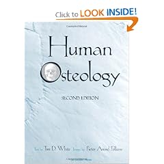 Human Osteology, Second Edition by Tim D. White and Pieter A. Folkens