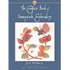 The Complete Book of Stumpwork Embroidery (Milner Craft Series)