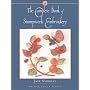 Complete Book of Stumpwork Embroidery (Milner Craft)