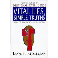 Vital Lies, Simple Truths: Psychology of Self-deception