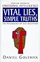 Vital Lies, Simple Truths: Psychology of Self-deception