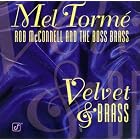Velvet and Brass by  Rob McConnell and Mel Torme 