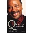 Q : The Autobiography of Quincy Jones