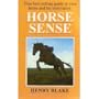 Horse Sense: How to Develop Your Horse's Intelligence