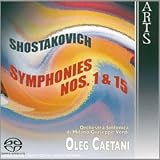 ｜Shostakovich: Symphonies Nos. 1 & 15 [Hybrid SACD]